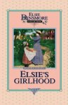 Elsie's Girlhood Book 3