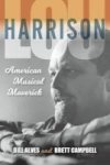 Lou Harrison - American Musical Maverick Hardcover