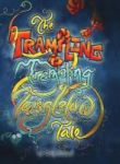 The Trampling Trembling Tanglelow Tale Hardcover