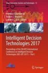 Intelligent Decision Technologies 2017 - Proceedings Of The 9TH Kes International Conference On Intelligent Decision Technologie