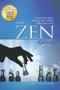 Zen Game - How To Win At The Game Of Life Without Losing Your Soul   Paperback