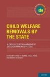 Child Welfare Removals By The State - A Cross-country Analysis Of Decision-making Systems Hardcover