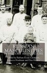 Russian Masculinities Iin History And Culture