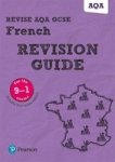 Revise Aqa Gcse 9-1 French Revision Guide Online Resource
