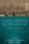 World Heritage On The Ground - Ethnographic Perspectives Paperback