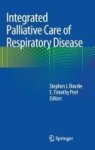 Integrated Palliative Care Of Respiratory Disease Hardcover 2013 Ed.