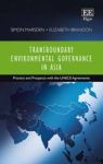 Transboundary Environmental Governance In Asia - Practice And Prospects With The Unece Agreements Hardcover