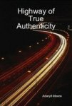 Highway Of True Authenticity Hardcover