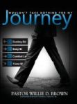 Wouldn& 39 T Take Nothing For My Journey Hardcover