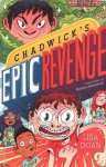 Chadwick& 39 S Epic Revenge Hardcover