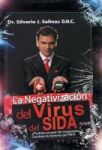 La Negativizacion Del Virus Del Sida - Podran Un Par De Magnetos Cambiar La Historia Del Vih? Hardcover
