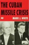 The Cuban Missile Crisis Hardcover
