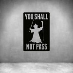 Gandalf You Shall Not Pass - Matt Silver L 670 X H 1000MM