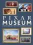 Pixar Museum - Stories And Art From The Animation Studio   Hardcover