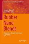 Rubber Nano Blends - Preparation Characterization And Applications Hardcover 1ST Ed. 2017