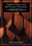 Applied Water And Spentwater Chemistry: A Laboratory Manual