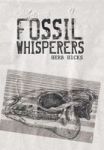 Fossil Whisperers Hardcover