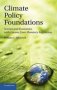 Climate Policy Foundations - Science And Economics With Lessons From Monetary Regulation   Hardcover New