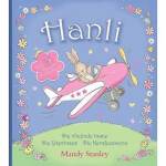 Hanli Die Hasie 2 - Die Vlieende Hase Die Ysprinses Die Kersfeeswens Afrikaans Hardcover