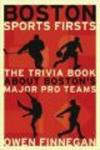 Boston Sports Firsts