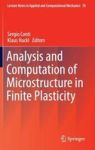 Analysis And Computation Of Microstructure In Finite Plasticity Hardcover 2015 Ed.