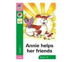 Annie Helps Her Friends : Book 14: Gr 1: Reader Paperback Softback