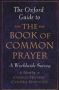 The Oxford Guide To The Book Of Common Prayer - A Worldwide Survey   Paperback