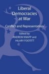 Liberal Democracies At War - Conflict And Representation Hardcover New