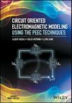 Circuit Oriented Electromagnetic Modeling Using The Peec Techniques Hardcover