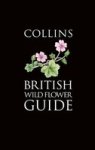 Collins British Wild Flower Guide Paperback