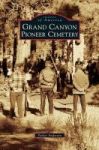 Grand Canyon Pioneer Cemetery Hardcover