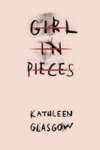 Girl In Pieces