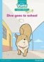 Vuma English First Additional Language Level 5 Book 8 Reader: Diva Goes To School: Level 5: Book 8: Grade 2   Paperback