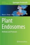 Plant Endosomes - Methods And Protocols Hardcover 2014 Ed.