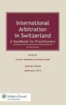 International Arbitration In Switzerland - A Handbook For Practitioners Hardcover 2nd Revised Edition