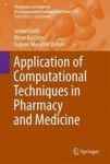 Application Of Computational Techniques In Pharmacy And Medicine Hardcover 2014 Ed.