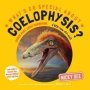 What&  39 S So Special About Coelophysis   Paperback