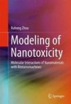Modeling Of Nanotoxicity - Molecular Interactions Of Nanomaterials With Bionanomachines Hardcover 1ST Ed. 2015