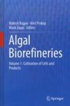 Algal Biorefineries Volume 1 - Algal Biorefineries Cultivation Of Cells And Products Hardcover 2014 Ed.
