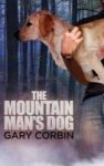The Mountain Man& 39 S Dog Hardcover