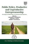 Public Policy Productive And Unproductive Entrepreneurship - The Impact Of Public Policy On Entrepreneurial Outcomes Hardcover