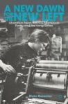A New Dawn For The New Left 2012 - Liberation News Service Montague Farm And The Long Sixties Hardcover