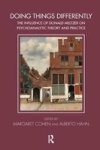 Doing Things Differently - The Influence Of Donald Meltzer On Psychoanalytic Theory And Practice Paperback