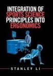 Integration Of Sports Science Principles Into Ergonomics Hardcover