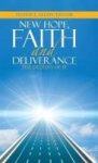 New Hope Faith And Deliverance - The Destiny Of Jt Hardcover