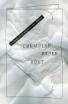 Crumpled Paper Boat - Experiments In Ethnographic Writing Hardcover