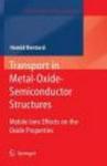 Transport in Metal-Oxide-Semiconductor Structures Hardcover, Edition.
