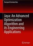 Jaya: An Advanced Optimization Algorithm And Its Engineering Applications Hardcover 1ST Ed. 2019