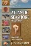 Atlantic Seashore Field Guide - Florida To Canada Paperback