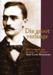 Die Groot Verlange - Die Verhaal Van Eugene N. Marais